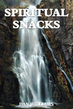 Spiritual Snacks - Williams, Dan