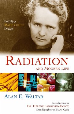 Radiation and Modern Life - Waltar, Alan E