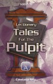 Lectionary Tales for the Pulpit, Series III, Cycle A