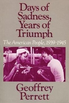 Days of Sadness, Years of Triumph - Perrett, Geoffrey