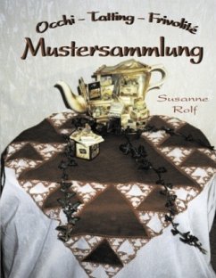 Occhi - Tatting - Frivolité: Mustersammlung - Rolf, Susanne