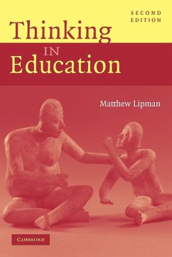 Thinking in Education - Lipman, Matthew