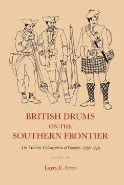 British Drums on the Southern Frontier - Ivers, Larry E.
