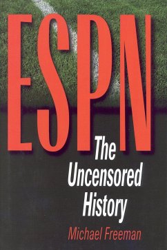 ESPN: The Uncensored History - Freeman, Michael