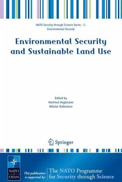 Environmental Security and Sustainable Land Use - with special reference to Central Asia - Vogtmann, Hartmut / Dobretsov, Nikolai (eds.)