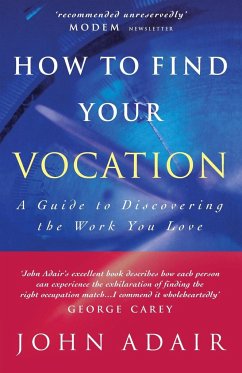 How to Find Your Vocation - Adair, John