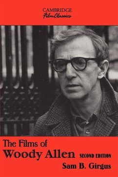 The Films of Woody Allen - Girgus, Sam B.