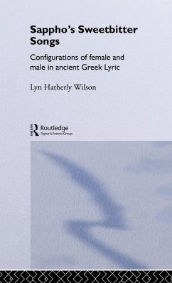 Sappho's Sweetbitter Songs - Hatherly Wilson, Lyn