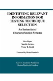 Identifying Relevant Information for Testing Technique Selection