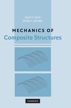 Mechanics of Composite Structures - Kollár, László P.; Springer, George S.