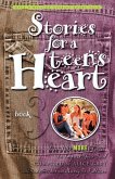 Stories for a Teen's Heart #3