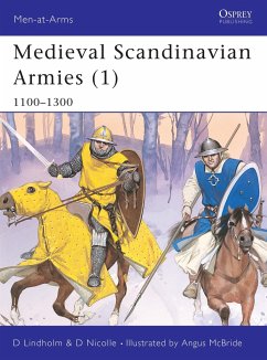 Medieval Scandinavian Armies (1): 1100-1300 - Lindholm, David; Nicolle, David