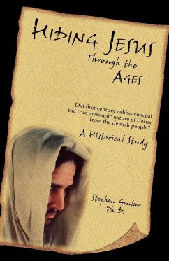 Hiding Jesus Through the Ages - Gruber, Stephen