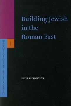 Building Jewish in the Roman East - Richardson, Peter