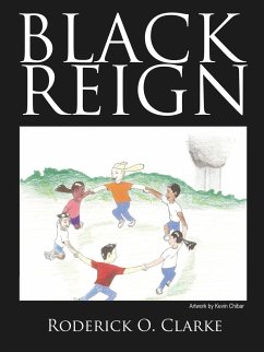 Black Reign - Clarke, Roderick O.