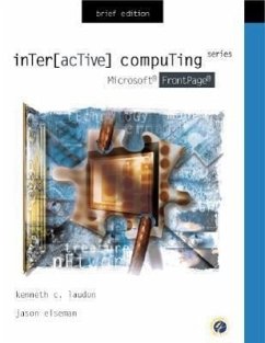 Interactive Computing Series: Microsoft FrontPage 2000 Brief Edition - Laudon, Kenneth C.; Eiseman, Jason