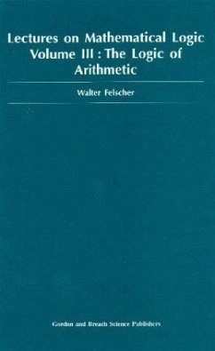 Logic of Arithmetic - Felscher, Walter