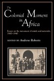 The Colonial Moment in Africa