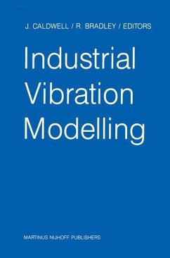 Industrial Vibration Modelling - Caldwell, J. / Bradley, R. (Hgg.)