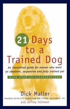 21 Days to a Trained Dog - Maller, Dick