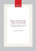 Papacy and the Levant (1204-1571), Vol. III