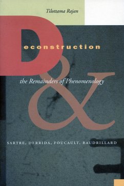 Deconstruction and the Remainders of Phenomenology - Rajan, Tilottama