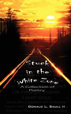 Stuck in the White Zone - Saull, Donald L.