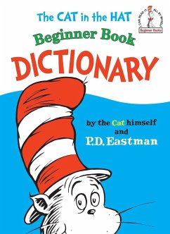 The Cat in the Hat Beginner Book Dictionary - Eastman, P D