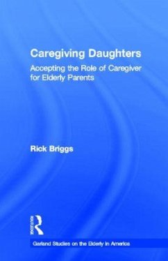 Caregiving Daughters - Briggs, Rick