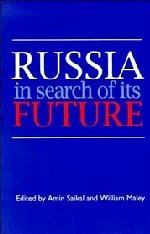 Russia in Search of Its Future Russia in Search of Its Future