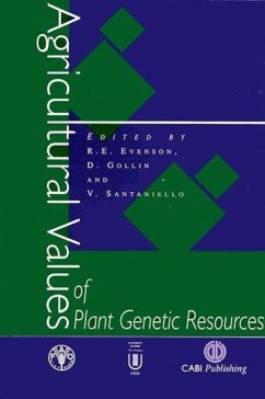 Agricultural Values of Plant Genetic Resources - Evenson, Robert E; Gollin, Douglas; Santaniello, Vittorio