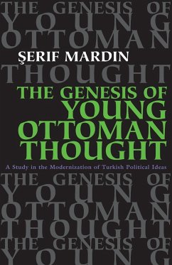Genesis of Young Ottoman Thought - Mardin, Serif