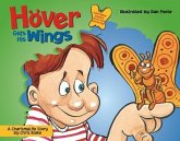 Hover Gets His Wings: A Charismalife Story [With Finger Puppet of a Caterpillar]