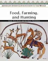 Food, Farming, and Hunting - Keoke, Emory Dean; Porterfield, Kay Marie