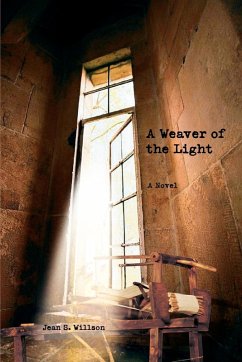 A Weaver of the Light - Willson, Jean S.