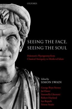 Seeing the Face, Seeing the Soul - Boys-Stones, George; Elsner, Jas; Ghersetti, Antonella; Hoyland, Robert; Repath, Ian