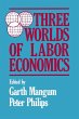Three Worlds of Labour Economics - Bild 1