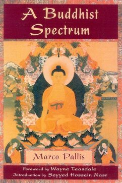 A Buddhist Spectrum - Pallis, Marco