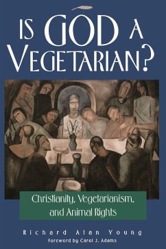 Is God a Vegetarian? - Young, Richard Alan