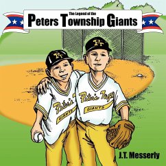 The Legend of the Peters Township Giants - Messerly, J. T.