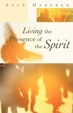 Cover Living the Presence of the Spirit