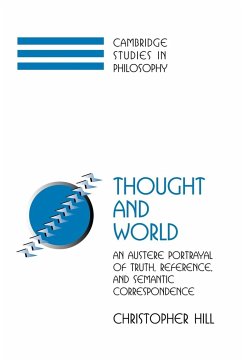Thought and World - Hill, Christopher S.