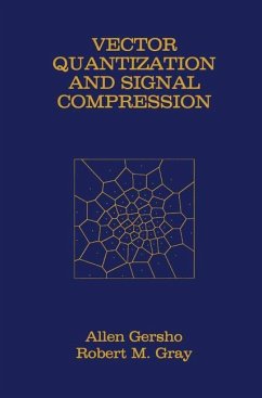 Vector Quantization and Signal Compression - Gersho, Allen;Gray, Robert M.