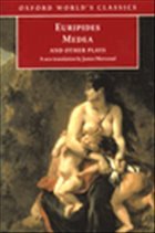 Medea and Other Plays