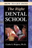 How to Get Into the Right Dental School