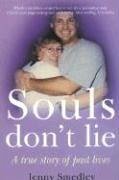 Souls Don't Lie - Smedley, Jenny