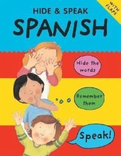 Hide & Speak Spanish - Bruzzone, Catherine; Martineau, Susan