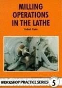 Milling Operations in the Lathe - Cain, Tubal