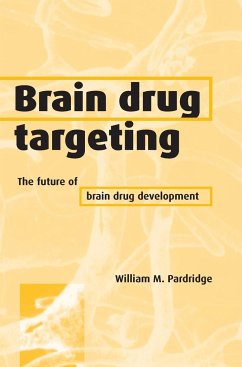 Brain Drug Targeting - Pardridge, William M