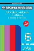 Televisión, violencia e infancia : el impacto de los medios